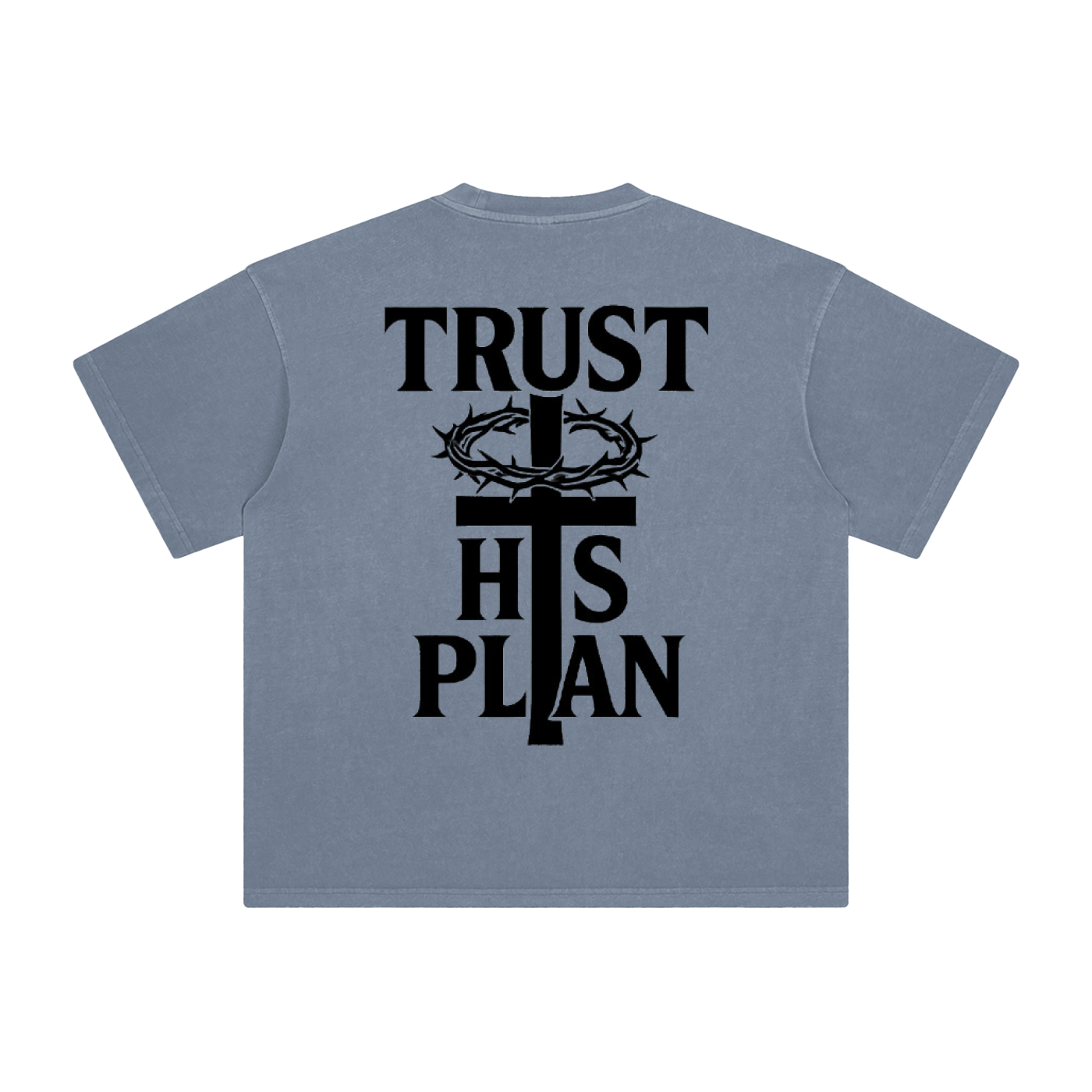 'TRUST HIS PLAN' OVERSIZE T-SHIRT